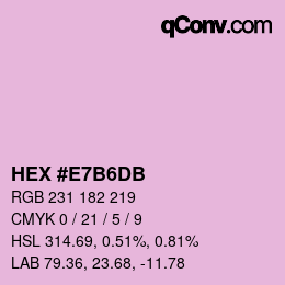 颜色代码: HEX #E7B6DB | qconv.com
