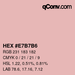 颜色代码: HEX #E7B7B6 | qconv.com