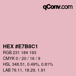 Color code: HEX #E7B8C1 | qconv.com