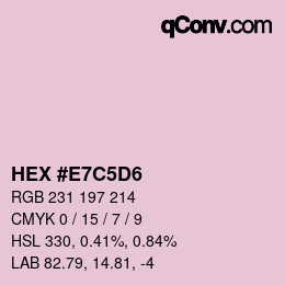カラーコード: HEX #E7C5D6 | qconv.com