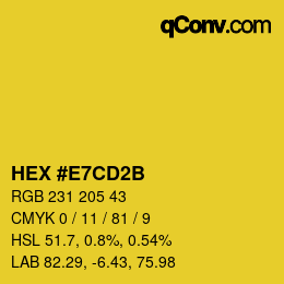 カラーコード: HEX #E7CD2B | qconv.com