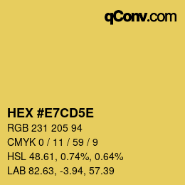 Farbcode: HEX #E7CD5E | qconv.com