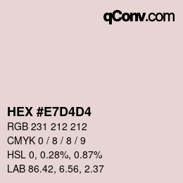 Color code: HEX #E7D4D4 | qconv.com