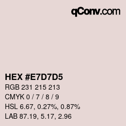 カラーコード: HEX #E7D7D5 | qconv.com