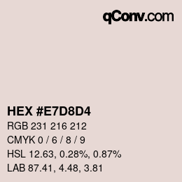 カラーコード: HEX #E7D8D4 | qconv.com
