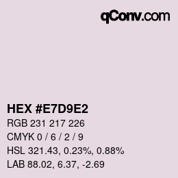 颜色代码: HEX #E7D9E2 | qconv.com