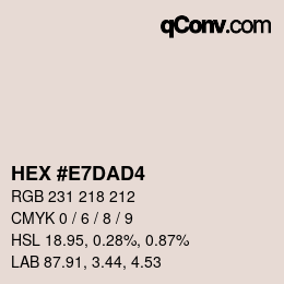 カラーコード: HEX #E7DAD4 | qconv.com