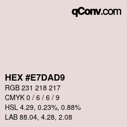 カラーコード: HEX #E7DAD9 | qconv.com