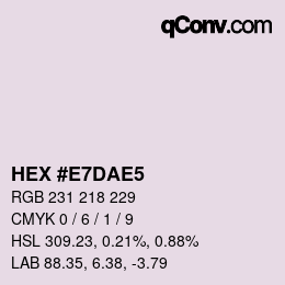 颜色代码: HEX #E7DAE5 | qconv.com