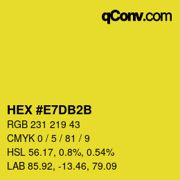 Color code: HEX #E7DB2B | qconv.com