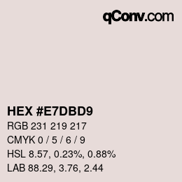 Color code: HEX #E7DBD9 | qconv.com