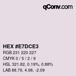カラーコード: HEX #E7DCE3 | qconv.com