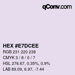 Color code: HEX #E7DCEE | qconv.com