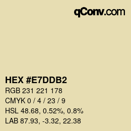 颜色代码: HEX #E7DDB2 | qconv.com