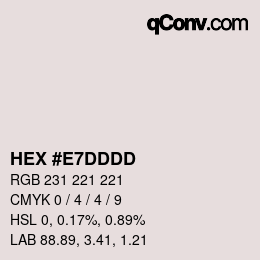 カラーコード: HEX #e7dddd | qconv.com