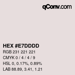 カラーコード: HEX #E7DDDD | qconv.com