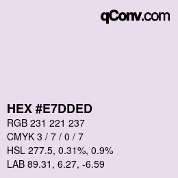 カラーコード: HEX #E7DDED | qconv.com
