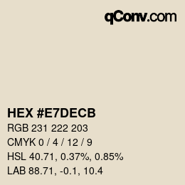 Color code: HEX #E7DECB | qconv.com