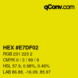 Color code: HEX #E7DF02 | qconv.com