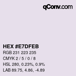 Color code: HEX #E7DFEB | qconv.com