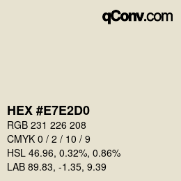 カラーコード: HEX #E7E2D0 | qconv.com