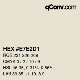 颜色代码: HEX #E7E2D1 | qconv.com