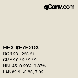 カラーコード: HEX #E7E2D3 | qconv.com