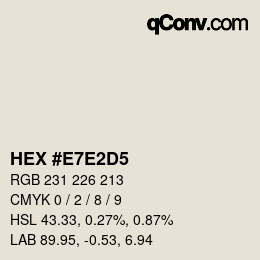 颜色代码: HEX #E7E2D5 | qconv.com