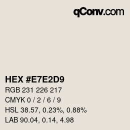 カラーコード: HEX #E7E2D9 | qconv.com