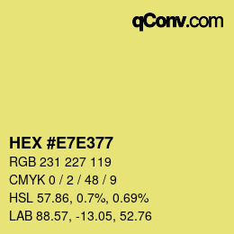 Color code: HEX #E7E377 | qconv.com