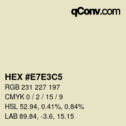 カラーコード: HEX #E7E3C5 | qconv.com