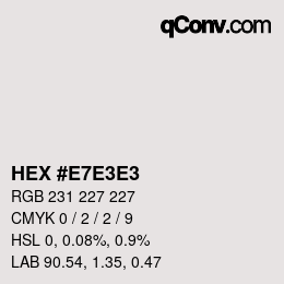 Farbcode: HEX #E7E3E3 | qconv.com