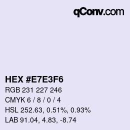 Color code: HEX #E7E3F6 | qconv.com