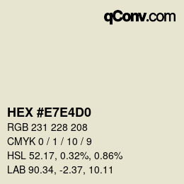 Color code: HEX #E7E4D0 | qconv.com