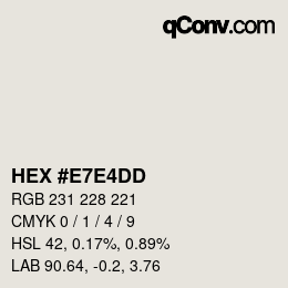 Color code: HEX #E7E4DD | qconv.com