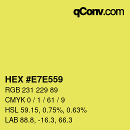 Color code: HEX #E7E559 | qconv.com
