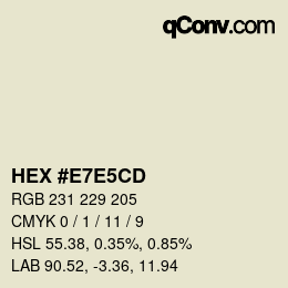 Color code: HEX #E7E5CD | qconv.com