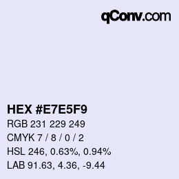 カラーコード: HEX #E7E5F9 | qconv.com