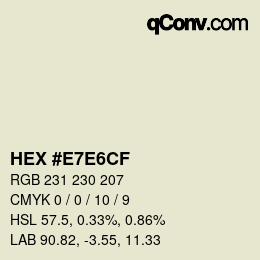 Color code: HEX #E7E6CF | qconv.com