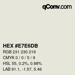 カラーコード: HEX #E7E6DB | qconv.com
