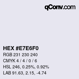 Color code: HEX #E7E6F0 | qconv.com