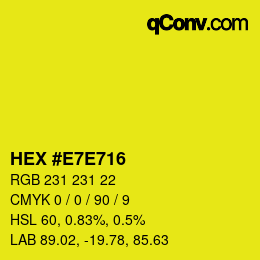 Color code: HEX #E7E716 | qconv.com