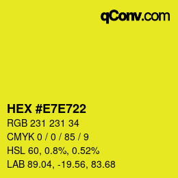 Color code: HEX #E7E722 | qconv.com