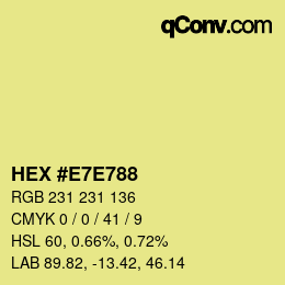 Color code: HEX #E7E788 | qconv.com