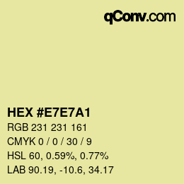 Color code: HEX #E7E7A1 | qconv.com