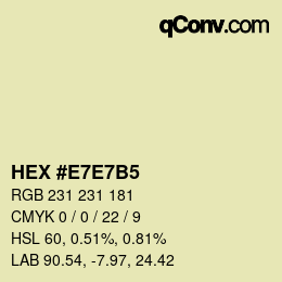 Color code: HEX #E7E7B5 | qconv.com