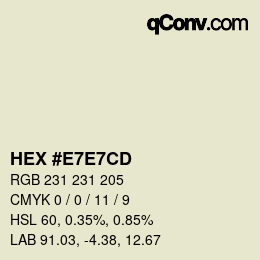 カラーコード: HEX #E7E7CD | qconv.com