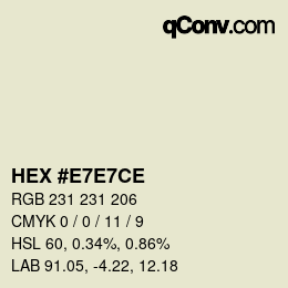 Color code: HEX #E7E7CE | qconv.com