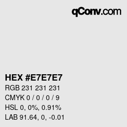 Color code: HEX #E7E7E7 | qconv.com