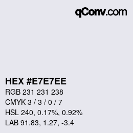 Color code: HEX #E7E7EE | qconv.com